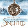 Snehild – Midgårdin näkijä... - Bild 1