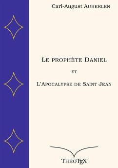 Le prophète Daniel et l'Apocalypse de Saint Jean (eBook, ePUB)