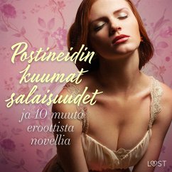 Postineidin kuumat salaisuudet ja 10 muuta eroottista novellia (MP3-Download) - B., Malva; Stigsdotter, Saga; Bocker, Britta; Jones, Julie; Salt, Vanessa