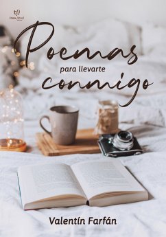 Poemas para llevarte conmigo (eBook, ePUB) - Farfán, Valentín