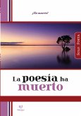 La poesía ha muerto (eBook, ePUB)