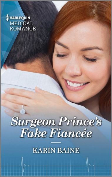 Surgeon Prince's Fake Fiancée (eBook, ePUB) Surgeon Prince's Fake Fiancée (eBook, ePUB)