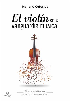 El violín en la vanguardia musical (eBook, ePUB) - Ceballos, Mariano