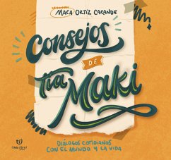 Consejos de tía Maki (eBook, PDF) - Ortiz, Macarena