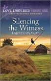 Silencing the Witness (eBook, ePUB)