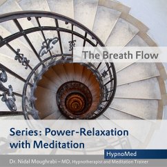 Power-Relaxation with Meditation – The Breath Flow (MP3-Download) - Moughrabi, Dr. Nidal