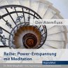 Power-Entspannung mit Meditation: Der... - Bild 1