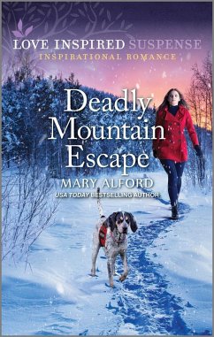 Deadly Mountain Escape (eBook, ePUB) - Alford, Mary