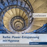 Power-Entspannung mit Hypnose: Loslassen (MP3-Download)