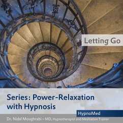 Power-Relaxation with Hypnosis – Letting Go (MP3-Download) - Moughrabi, Dr. Nidal