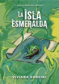 La isla esmeralda (eBook, ePUB) - Soncini, Viviana