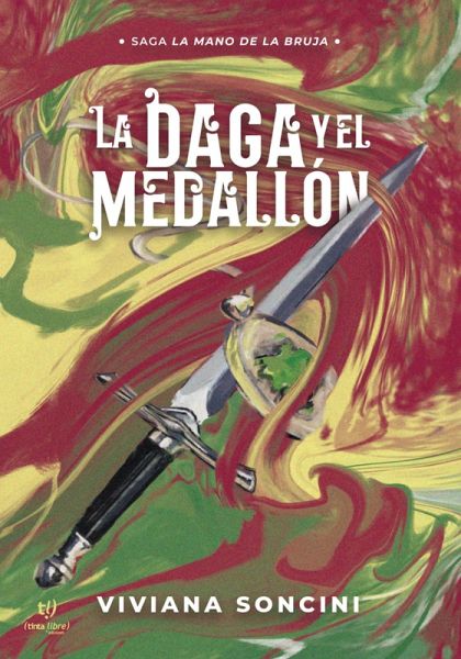 La daga y el medallón (eBook, ePUB)