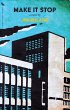 Make It Stop (eBook, ePUB) - Bild 1