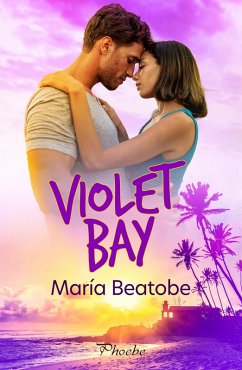 Violet Bay (eBook, ePUB) - Beatobe, María