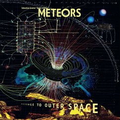 Meteors-Message To Outer Space - Sebastian Gramss' States Of Play
