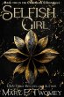 Selfish Girl (The Crimshade Chronicles,... - Bild 1