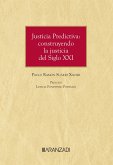 Justicia Predictiva: construyendo la justicia del Siglo XXI (eBook, ePUB)