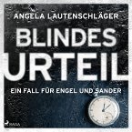 Blindes Urteil (Ein Fall für Engel und Sander, Band 4) (MP3-Download)