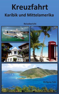 Kreuzfahrt Karibik und Mittelamerika (eBook, ePUB)