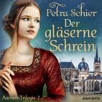 Der gläserne Schrein - Aachen-Trilogie 2 (MP3-Download)