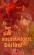 Es hat sich ausgewildert, Darling... - Bild 1