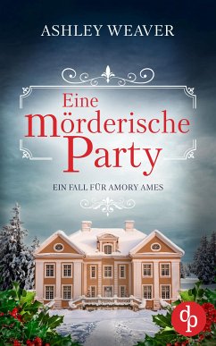 Eine mörderische Party (eBook, ePUB) - Weaver, Ashley