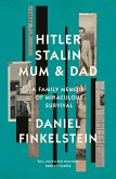 Hitler, Stalin, Mum and Dad (eBook, ePUB)