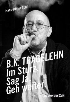 B. K. TRAGELEHN (eBook, ePUB) - Schütt, Hans-Dieter