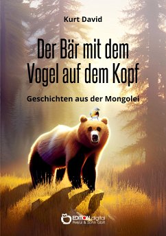 Der Bär mit dem Vogel auf dem Kopf (eBook, PDF) - David, Kurt