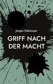 Griff nach der Macht (eBook, ePUB)