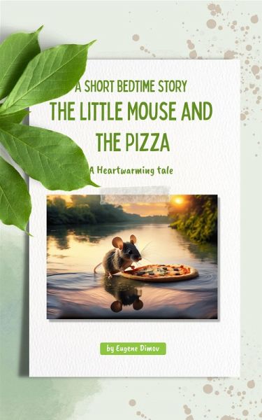 The Little Mouse and the Pizza (eBook, ePUB)