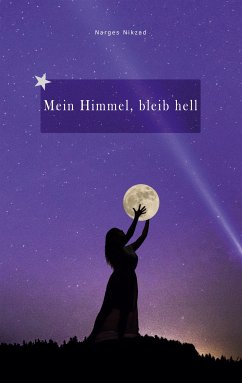 Mein Himmel, bleib hell (eBook, ePUB)