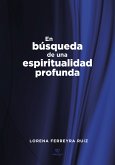 En búsqueda de una espiritualidad profunda (eBook, ePUB)