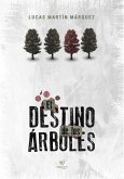 El destino de los árboles (eBook, ePUB)