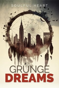 Cover Grunge Dreams (eBook, ePUB)