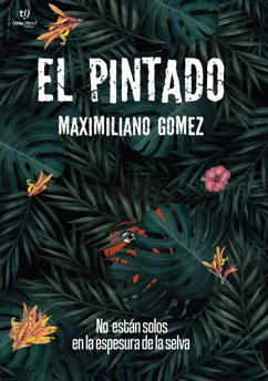 El pintado (eBook, ePUB) - Gómez, Maximiliano