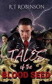 Tales of the Blood Seed (eBook, ePUB) Tales of the Blood Seed (eBook, ePUB)