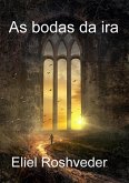 As bodas da ira (Instrução para o Apocalipse, #18) (eBook, ePUB)
