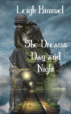 She Dreams Day and Night (eBook, ePUB) - Kimmel, Leigh