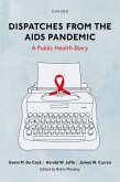 Dispatches from the AIDS Pandemic (eBook, PDF)