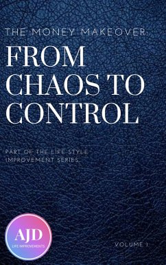 The Money Makeover: From Chaos to Control (eBook, ePUB) - Jepson, Jake