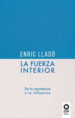 La fuerza interior (eBook, ePUB) - Lladó Micheli, Enric