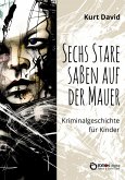 Sechs Stare saßen auf der Mauer (eBook, ePUB)