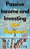 Passive Income and Investing for Beginners (eBook, ePUB)