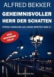 Geheimnisvoller Herr der Schatten:... - Bild 1