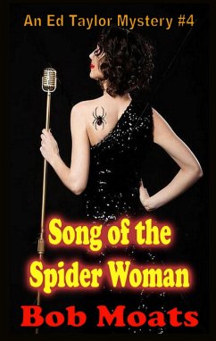 Cover Song of the Spider Woman (Ed Taylor Mystery Novella, #4) (eBook, ePUB)