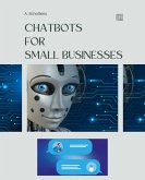 Chatbots for Small Businesses (eBook, ePUB)