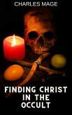 Finding Christ in the Occult (eBook, ePUB)