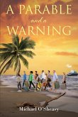 A Parable and a Warning (eBook, ePUB)