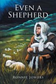 Even a Shepherd (eBook, ePUB)